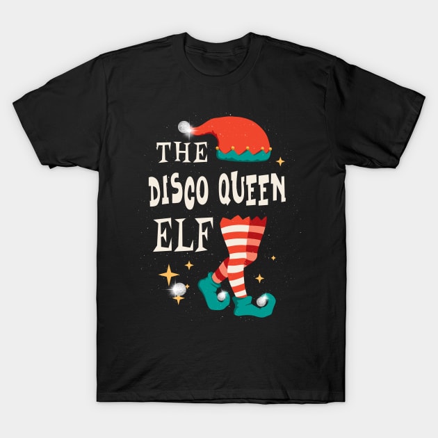 Disco Queen Elf Matching Family Group Christmas Party Elf T-Shirt by BonnaVida